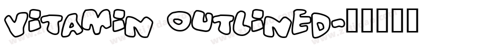 Vitamin outlined字体转换